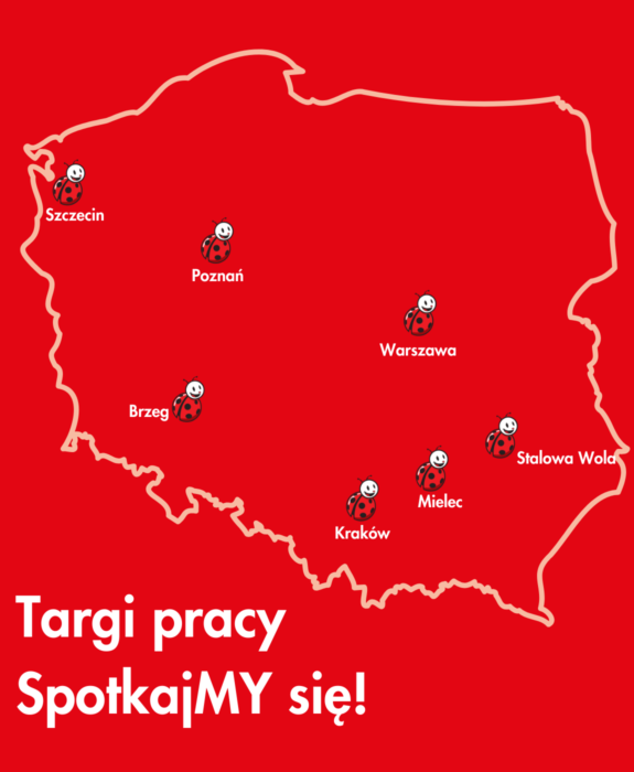 Spotkajmy się na targach pracy w: Szczecinie, Poznaniu, Brzegu, Warszawie, Krakowie, Mielcu u Stalowej Woli.